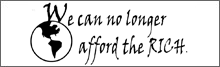 We Can No Longer Afford The Rich sticker image